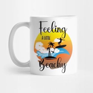Feeling a little beachy Mug